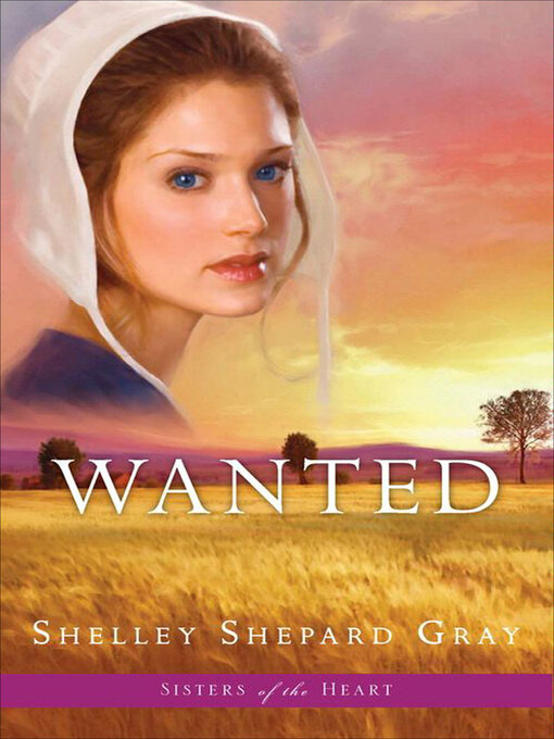 Title details for Wanted by Shelley Shepard Gray - Wait list